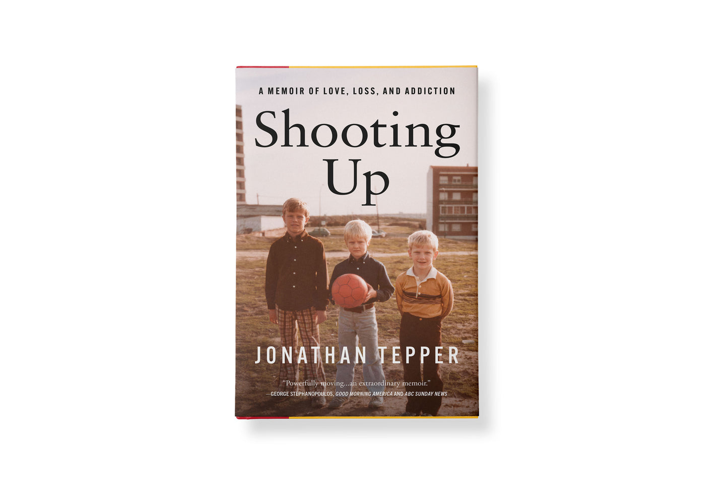 Shooting Up: A Memoir of Love, Loss, and Addiction